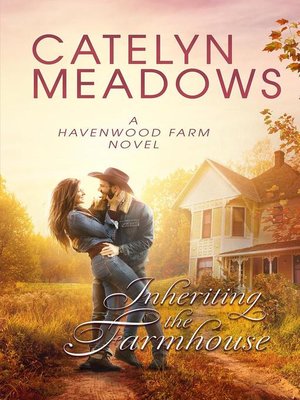 cover image of Inheriting the Farmhouse